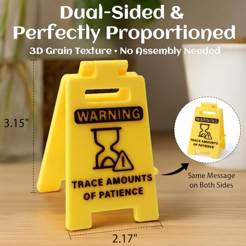 3D Printed Office Desk Decor, Funny Warning Sign "Trace Amounts of Patience" - Novelty Desk Sign for Office, Coworker Gifts, Boss Day, White Elephant - Yellow Desktop Accessory for Humor at Work - color: Patience