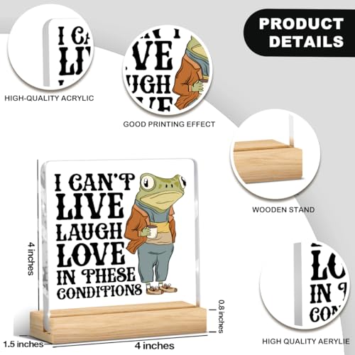 Frog Funny Office Decor Funny Desk Decor Sarcastic Gifts Coworker Gifts Acrylic Humor Gift for Women Men Boss Coworker Home Office Decorations - color: I Can't Live Laugh Love' In These Conditions