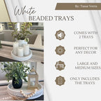 Tasse Verre White Beaded Decorative Tray Set (2-Pack) - 11.5 inch & 13 Inch - Round Rustic Decor Wooden Serving, Distressed Farmhouse Design Centerpiece for Coffee Table, Ottoman, Kitchen & Home