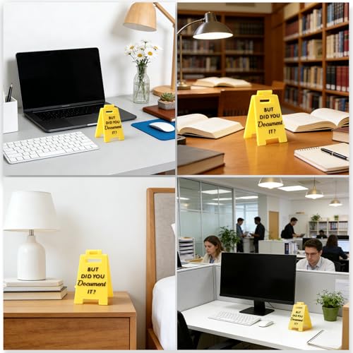 But Did You Document It 3D Printed Reminder Desk Sign, Practical Office Decor Organizational Workplace Prompt for Team Leads, Detail-Oriented Workers, Easy Display Home Office Essential Workplace Gift - color: Document