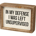 Primitives by Kathy Rustic Farmhouse Decor - Inspirational Wall Art, Wooden Table/Shelf Decor, Boho Kitchen Accessories 5”x7” - style: In My Defense