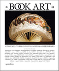 Book Art: Iconic Sculptures and Installations Made from Books