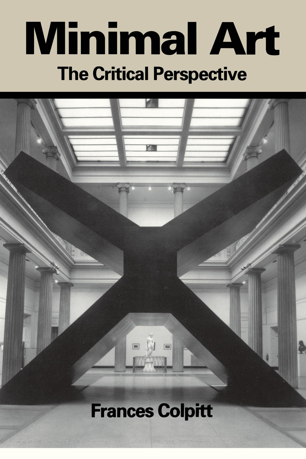 Minimal Art: The Critical Perspective